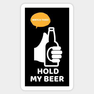 Hold My Beer Sticker